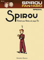 Spirou & Fantasio Spezial 8: Porträt eines Helden als junger Tor
