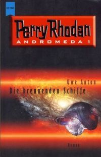 Perry Rhodan: Andromeda 01: Die brennenden Schiffe - Klickt hier für die große Abbildung zur Rezension