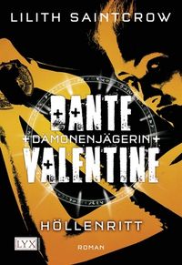 Dante Valentine: Dämonenjägerin 02: Höllenritt - Klickt hier für die große Abbildung zur Rezension