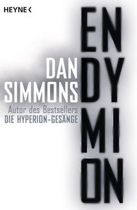 Endymion: Zwei Romane in einem Band - Klickt hier für die große Abbildung zur Rezension