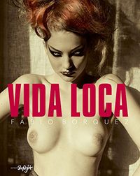 Vida Loca - Fabio Borquez - Klickt hier für die große Abbildung zur Rezension