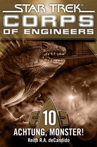 Star Trek - Corps of Engineers 10: Achtung, Monster!  - Klickt hier für die große Abbildung zur Rezension