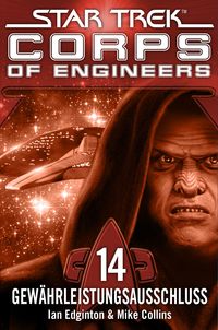 Star Trek - Corps of Engineers 14: Gewährleistungsausschluss - Klickt hier für die große Abbildung zur Rezension