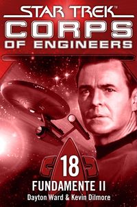 Star Trek - Corps of Engineers 18: Fundamente 2 - Klickt hier für die große Abbildung zur Rezension