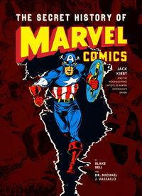 The Secret History of Marvel Comics - Klickt hier für die große Abbildung zur Rezension