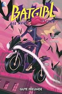 Batgirl - Die neuen Abenteuer 2: Gute Freunde - Klickt hier für die große Abbildung zur Rezension
