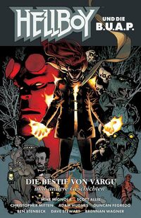 Hellboy und die B.U.A.P. 20: Die Bestie von Vargu - Klickt hier für die große Abbildung zur Rezension
