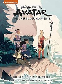 Avatar – Der Herr der Elemente Premium: Die verlorenen Abenteuer/Geschichten des Team Avatar