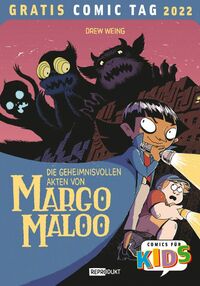 Die geheimnisvollen Akten von Margo Maloo - Gratis Comic Tag 2022 - Klickt hier für die große Abbildung zur Rezension