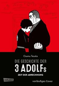 Die Geschichte der 3 Adolfs - Band 3 - Zeit der Abrechnung - Klickt hier für die große Abbildung zur Rezension