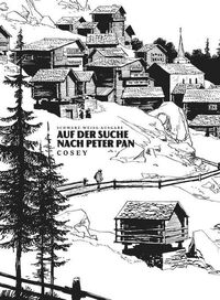 Auf der Suche nach Peter Pan — Neue Edition — Schwarz-Weiß-Ausgabe - Klickt hier für die große Abbildung zur Rezension