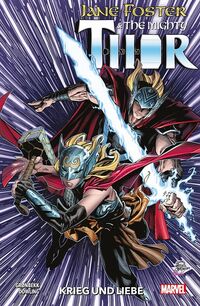 Jane Foster – The Mighty Thor: Krieg und Liebe - Klickt hier für die große Abbildung zur Rezension