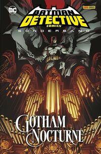 Batman Detective Comics Sonderband: Gotham Nocturne - Klickt hier für die große Abbildung zur Rezension