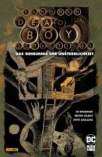 Dead Boy Detectives: Das Geheimnis der Unsterblichkeit - Klickt hier für die große Abbildung zur Rezension