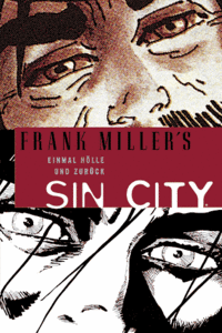 Sin City 7: Einmal Hölle und zurück - Klickt hier für die große Abbildung zur Rezension